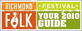 2010 Richmond Folk Festival Guide